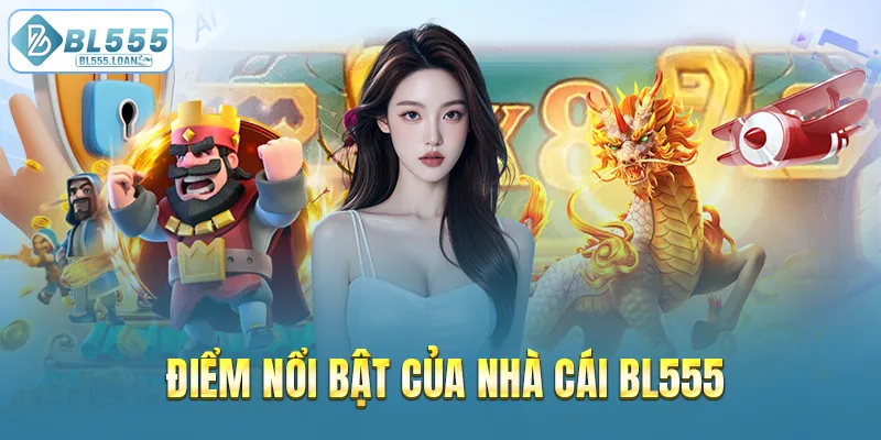 điểm nổi bật bl555