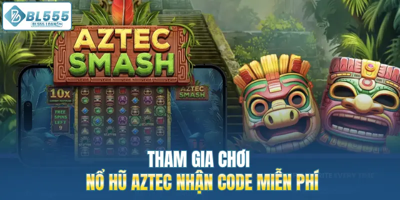 tham gia chơi nổ hũ