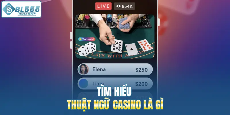 thuật ngữ casino là gì